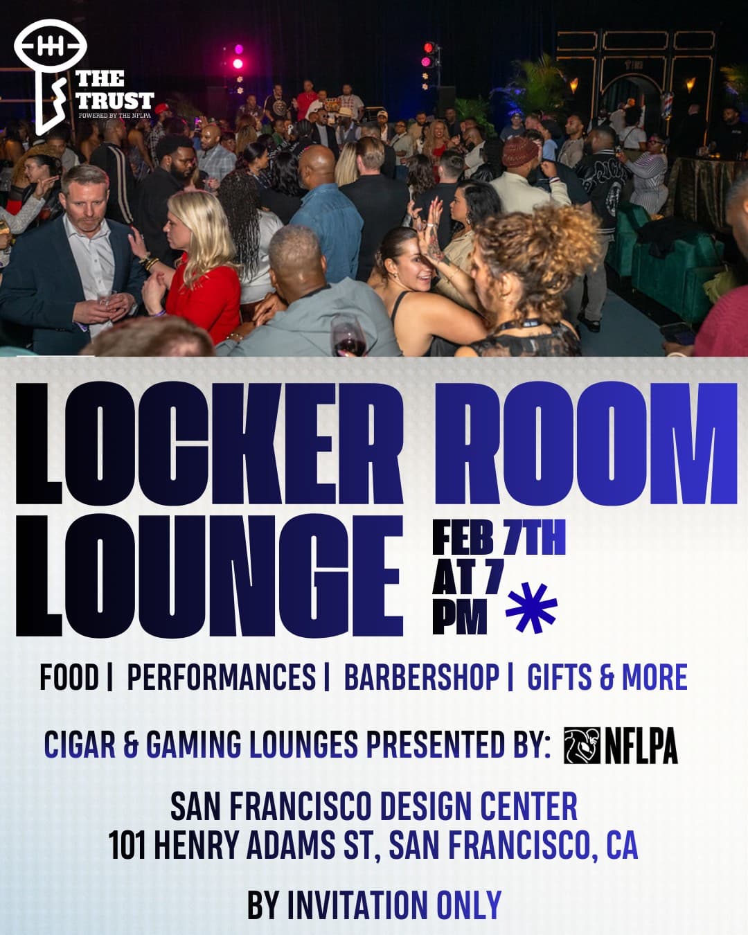The Trust Locker Room Lounge featuring Cigar and Gaming Lounges presented by the NFLPA poster