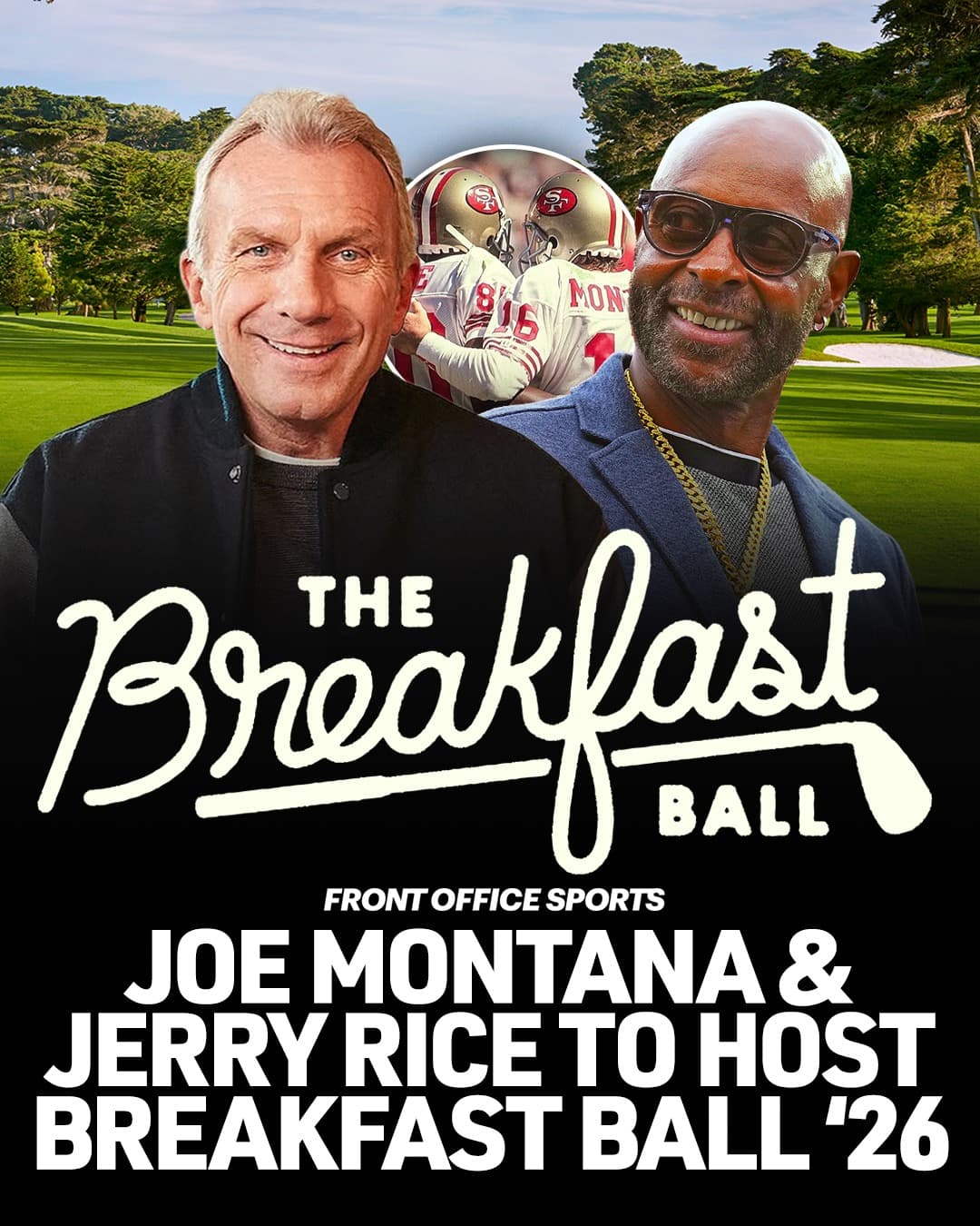 The Breakfast Ball with Joe Montana & Jerry Rice | Front Office Sports poster